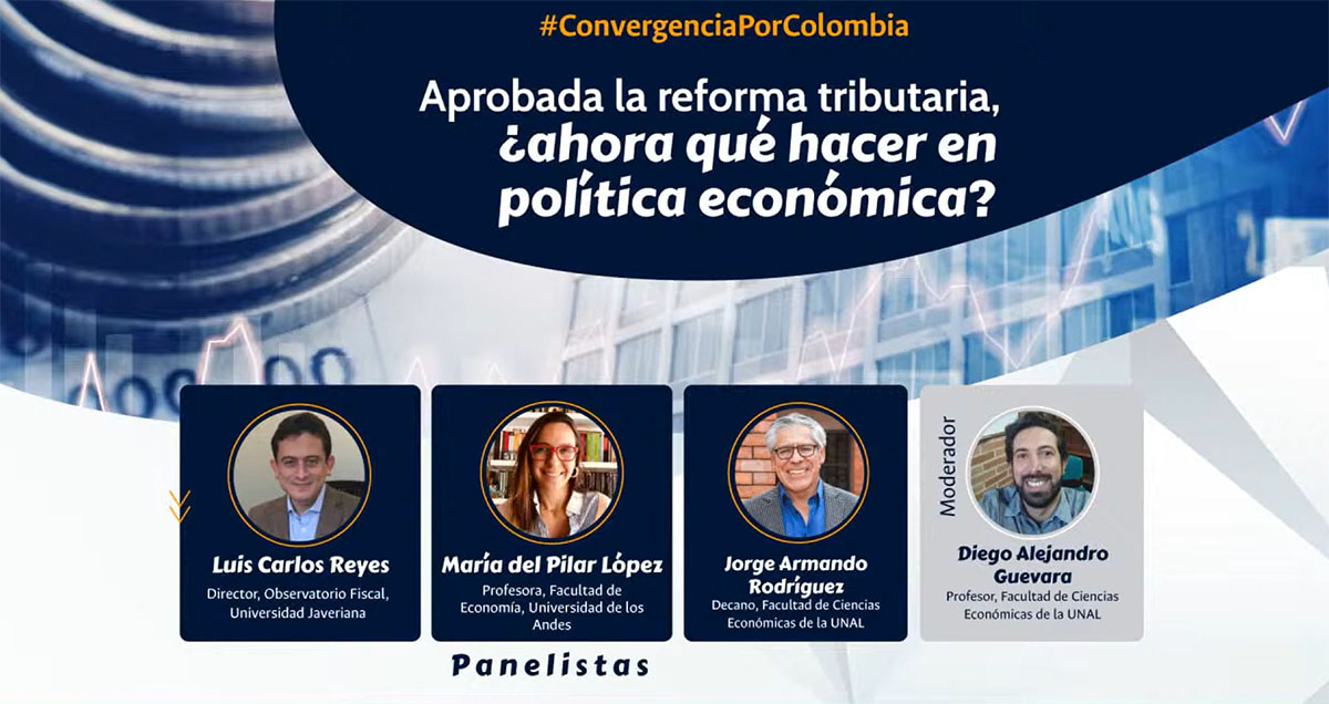 El panel “Aprobada la reforma tributaria, ¿ahora qué hacer en política económica?” fue organizado por Convergencia por Colombia. Fotos: Unimedios