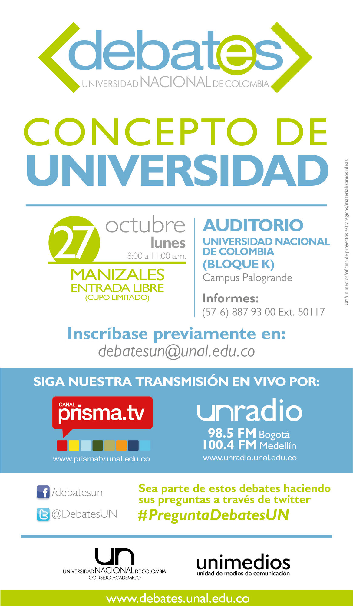 Debates UN: Concepto de Universidad, 27 de octubre en la UN Sede Manizales. Foto: Comunicación Estratégica Unimedios.